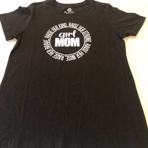 NWOT Cool Positive Tees "Girl Mom" T-Shirt